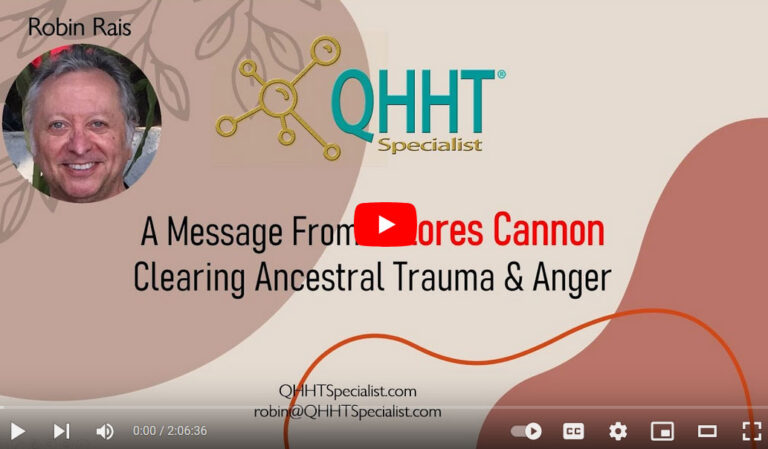 A Message from Dolores Cannon's Spirit, and Clearing of Ancestral Trauma - QHHT Specialist