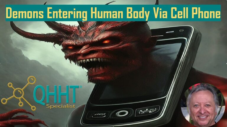 Demons Entering Human Body Via Cell Phone-Robin Rais-QHHTSpecialist